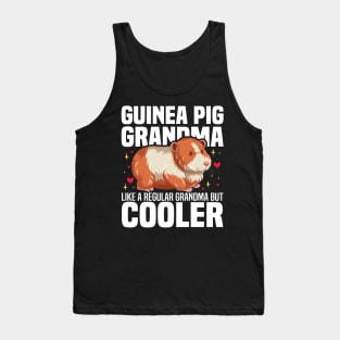 Guinea Pig Grandma like a regular Grandma but cooler Tank Top